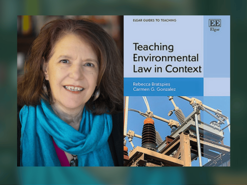 Portrait of Rebecca Bratspies and her book "Teaching Environmental Law in Context."